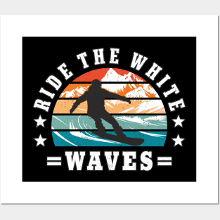 Snowboarding Ride The White Waves Snowboarder Posters and Art